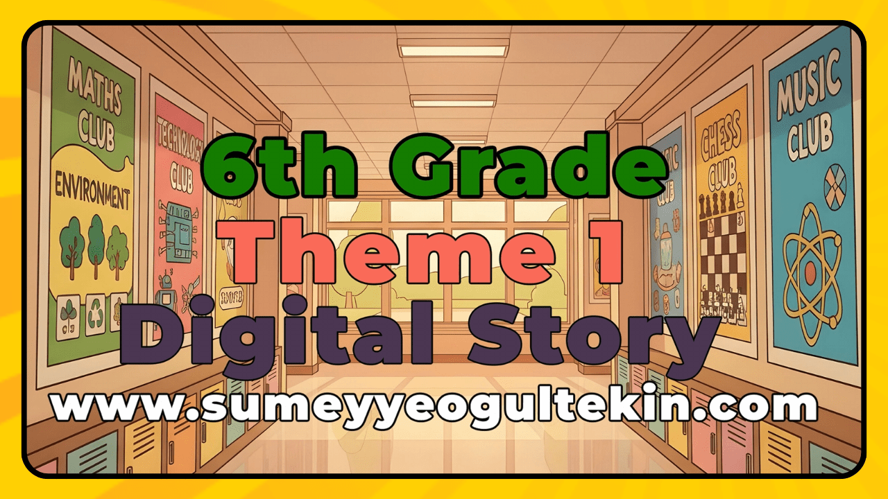 Multi English 6 - DIGITAL STORY